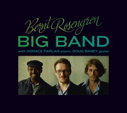 Bernt Rosengren Big Band feat Horace Parlan piano, Doug Raney guitar